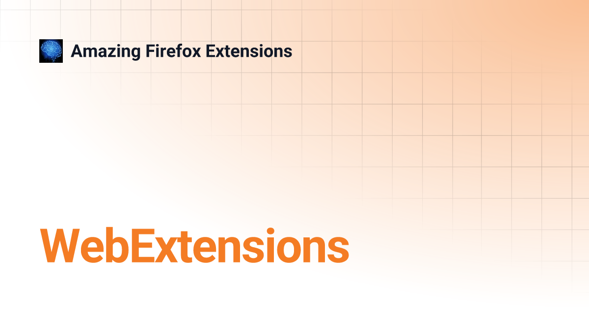 Extensions Amazing Firefox Extensions